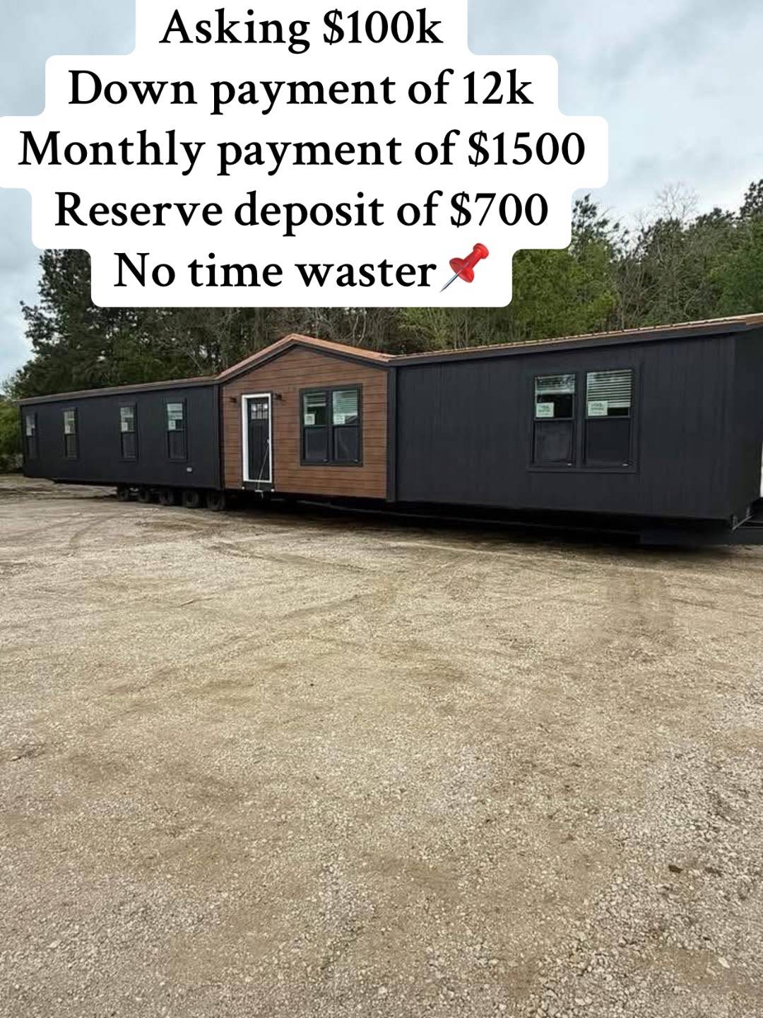 A black and brown mobile home sits on a gravel lot, surrounded by trees. Text overlay details the pricing and terms for purchase. Tone is straightforward.
